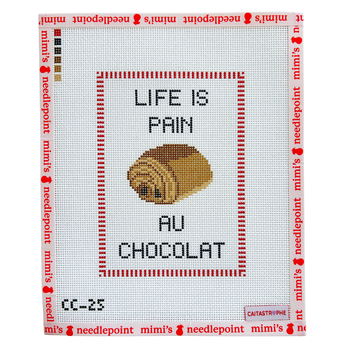 Life is Pain Au Chocolat