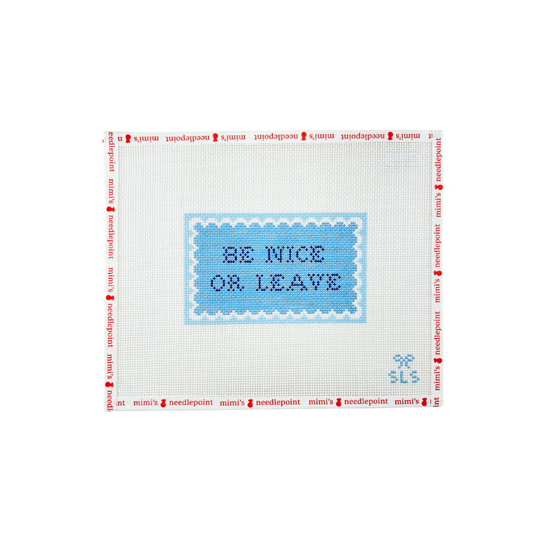 Be Nice Or Leave