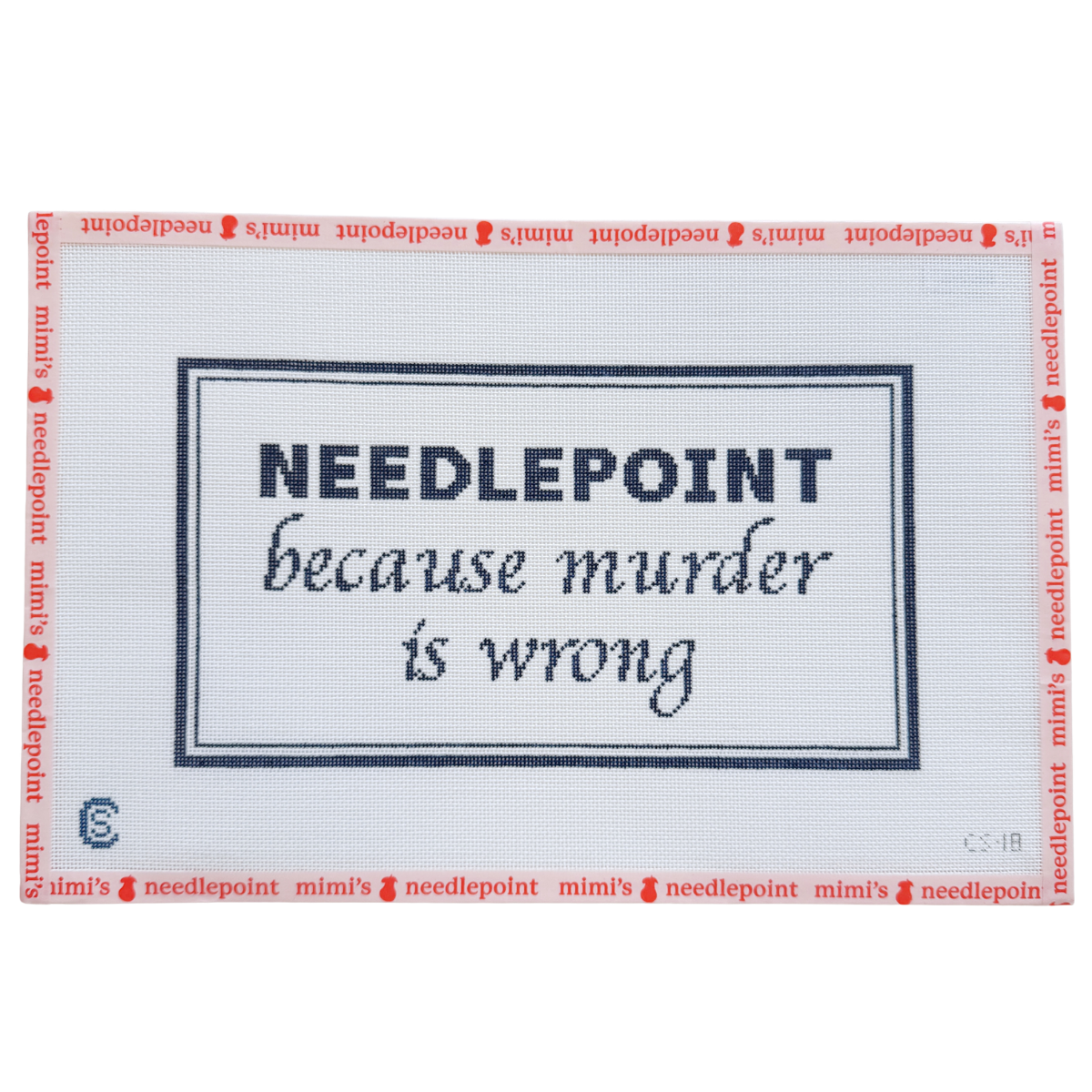 Needlepoint Because Murder is Wrong