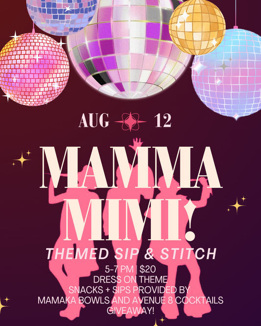 Mamma Mimi! Sip & Stitch