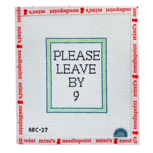 Please Leave by 9