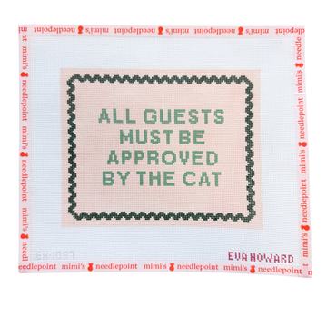 All Guests Must Be Approved by the Cat