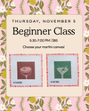 Martini Beginner Class | November 5