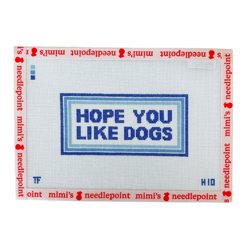 Hope You Like Dogs