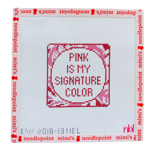 Pink is My Signature Color
