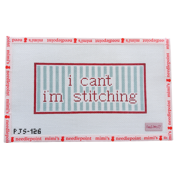 I Can't I'm Stitching