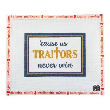 Traitors Never Win
