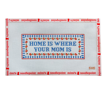 Home Is Where Your Mom Is
