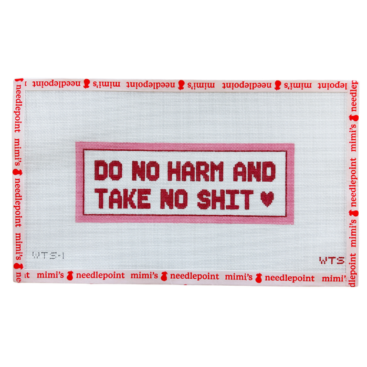Do No Harm, and Take No Shit