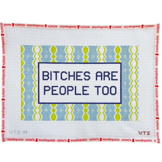 Bitches Are People Too