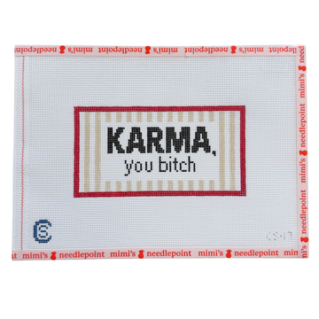 Karma, You Bitch